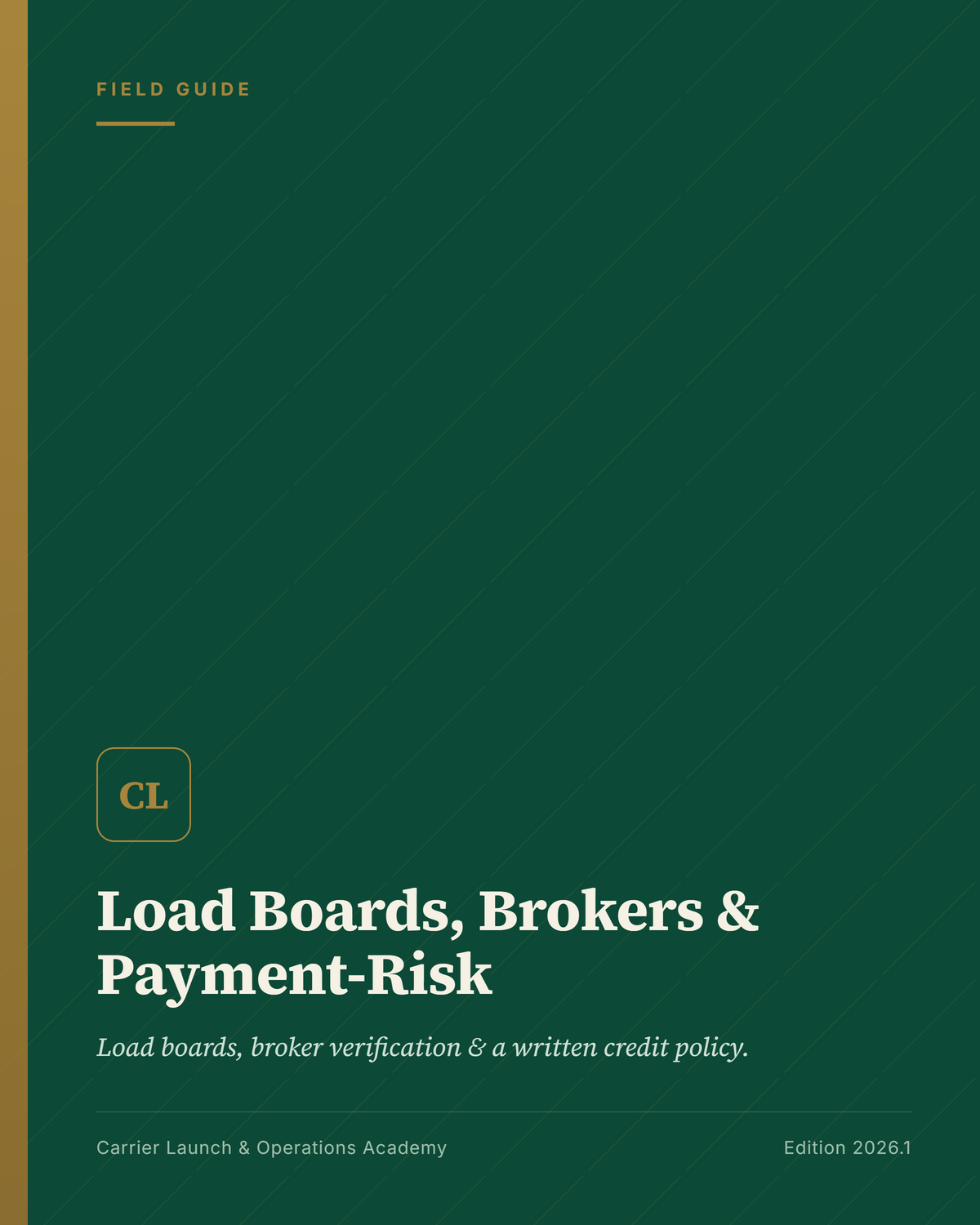 Load Boards, Freight Brokers & Payment Risk Management Manual