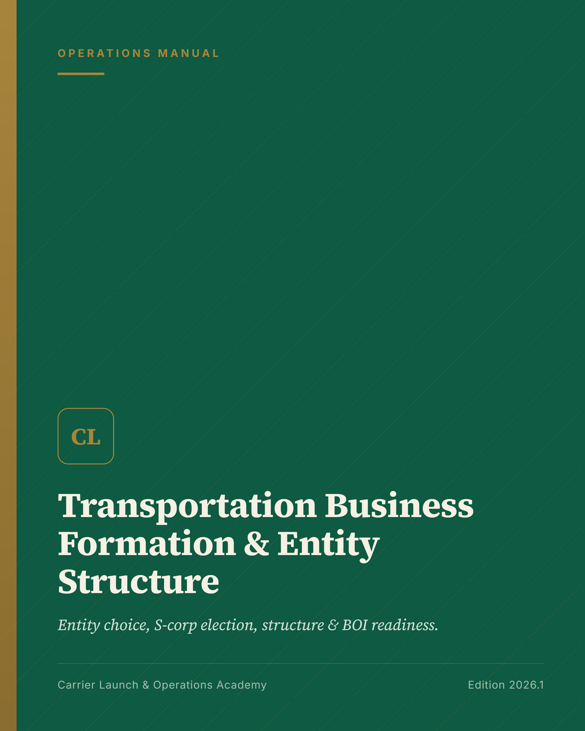 Transportation Business Formation & Entity Structure Manual