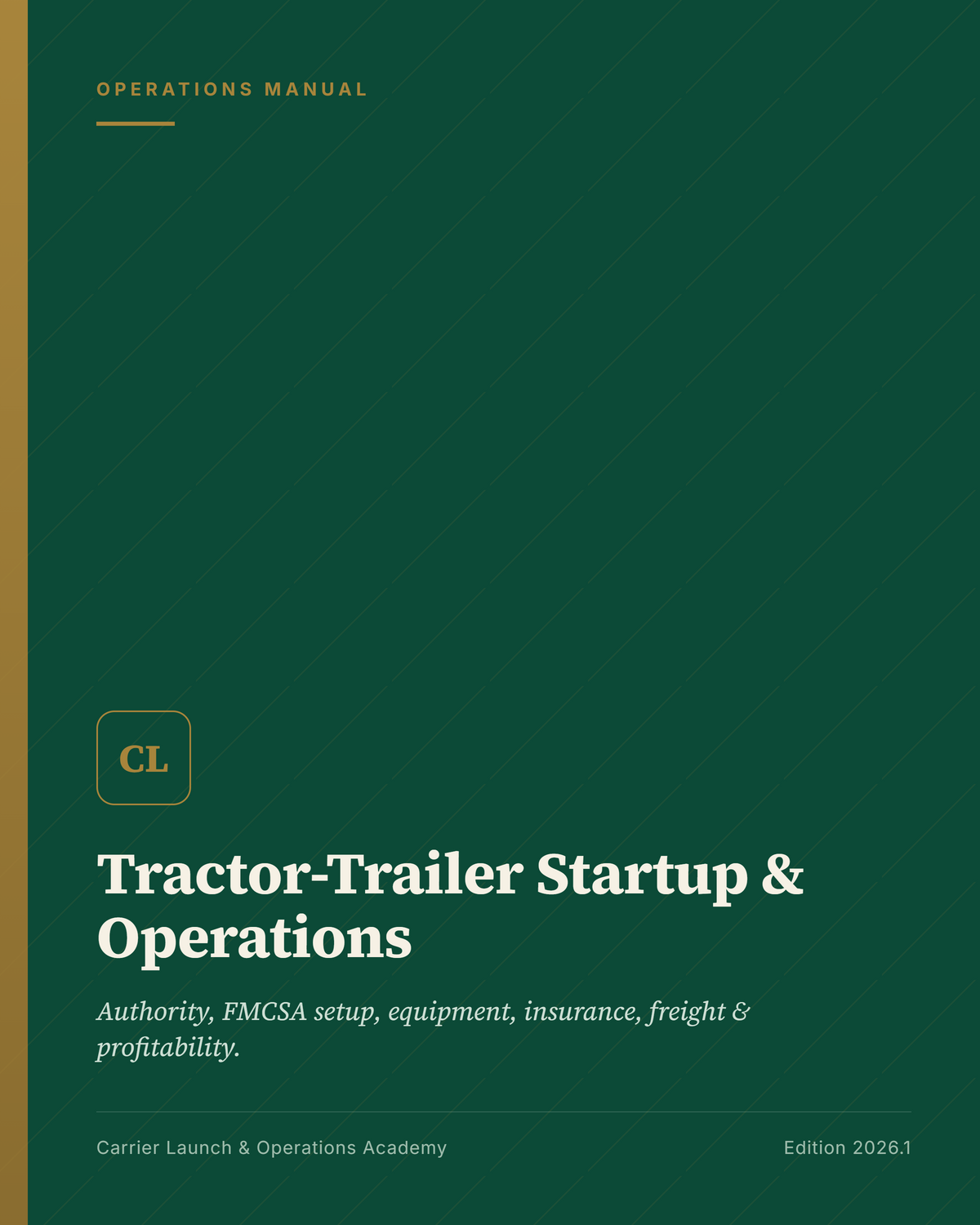 Tractor-Trailer Startup & Operations Manual